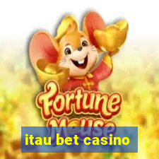 itau bet casino